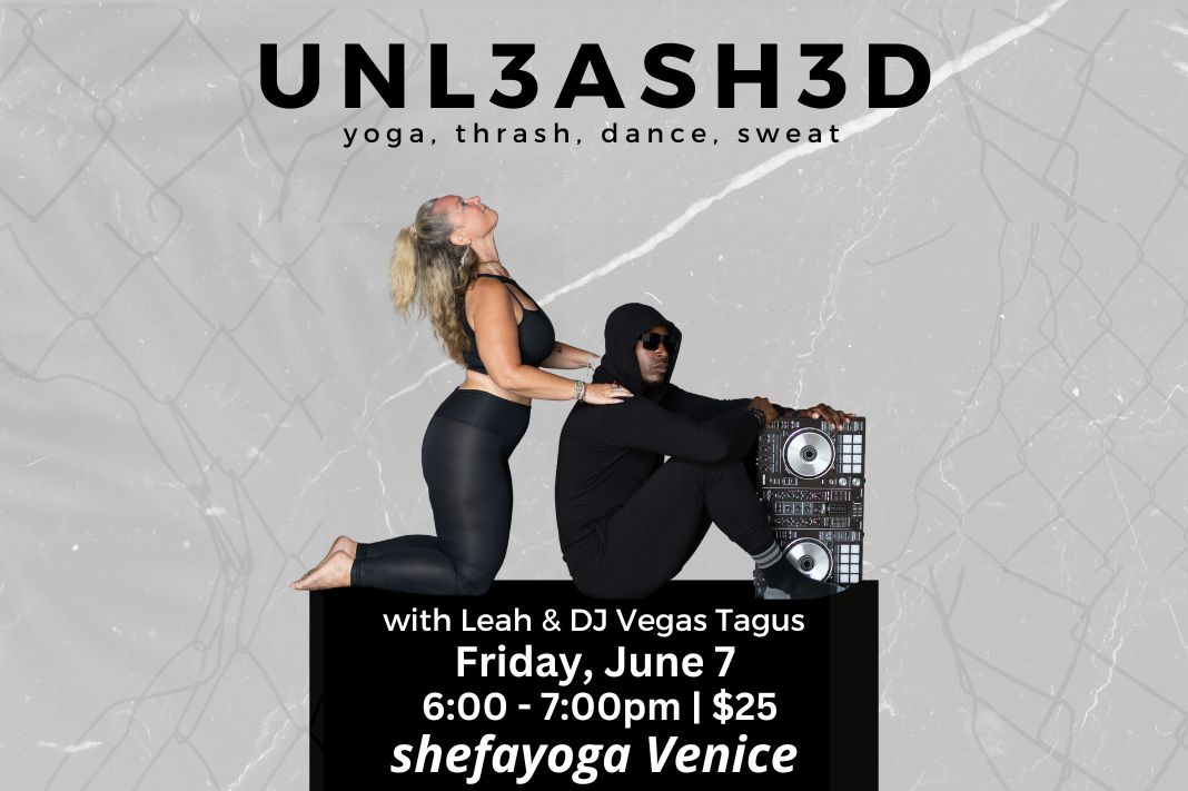 UNL3ASH3D with Leah & DJ Vegas Tagus